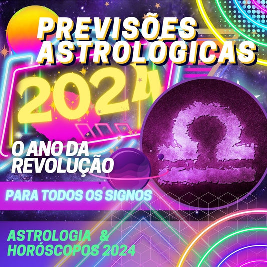 Libra Previsões 2024 - Planejamento Astrológico para Ascendente, Sol ou Lua