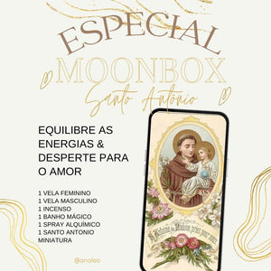 MOONBOX - ESPECIAL SANTO ANTONIO - Ritual Completo para Manifestar Transformações - Ana Leo 